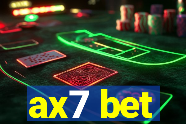 ax7 bet